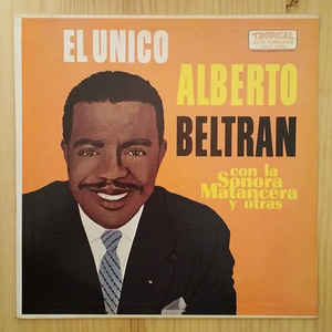 Image for Alberto Beltrán Con La Sonora Matancera – El Unico Label: Tropical (3) – TRLP 5058 Format: Vinyl, LP, Album Country: US Released: Genre: Latin